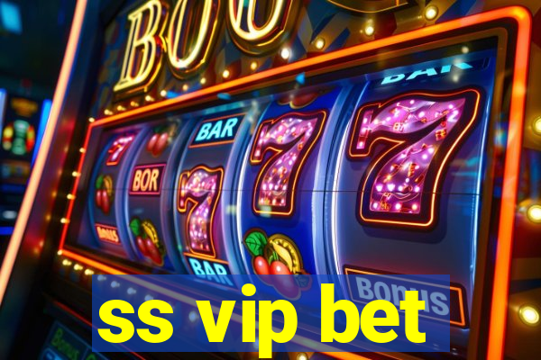 ss vip bet